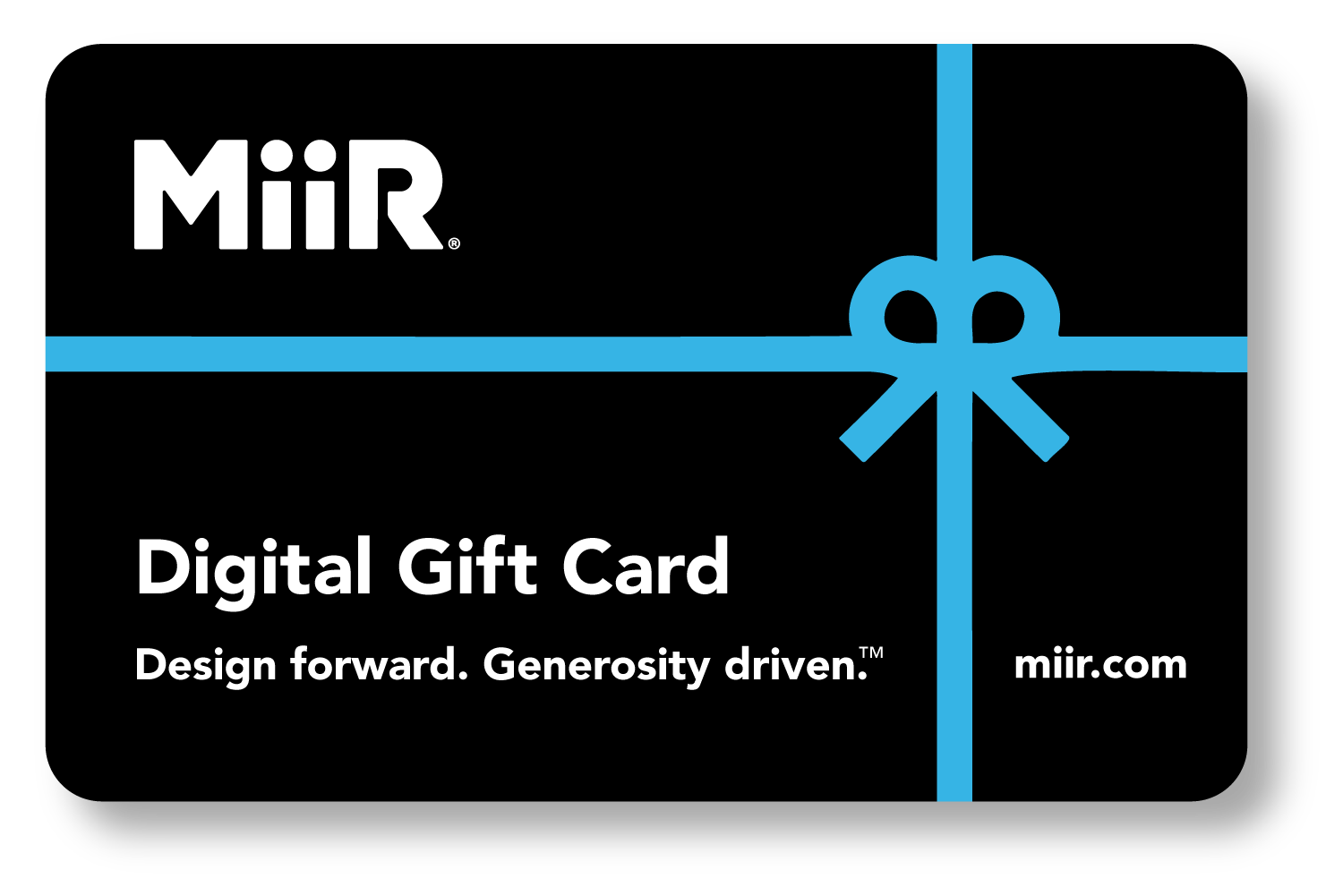 miir-digital-gift-card-q8 MiiR_DigitalGiftCard.png